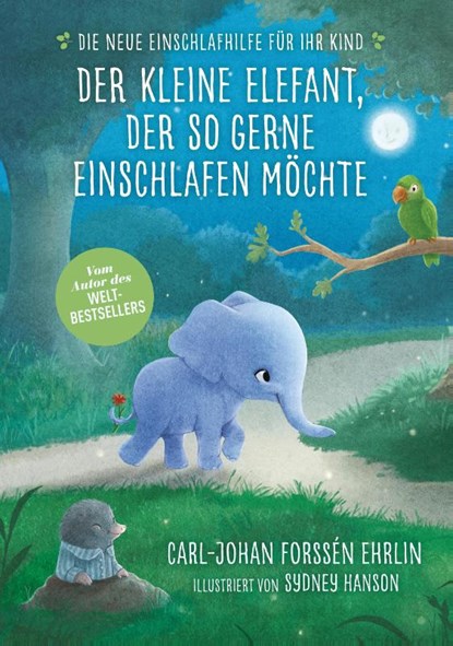 Der kleine Elefant, der so gerne einschlafen möchte, Carl-Johan Forssén Ehrlin - Gebonden - 9783442393084