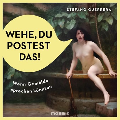 Wehe, du postest das!, Stefano Guerrera - Gebonden - 9783442393244