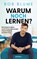 Warum noch lernen?, Bob Blume - Gebonden - 9783442394234