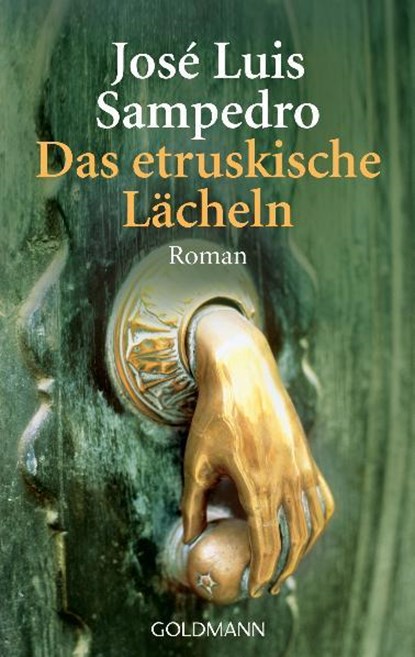 Das etruskische Lächeln, Jose Luis Sampedro - Paperback - 9783442456215