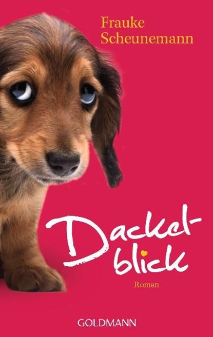 Dackelblick, Frauke Scheunemann - Paperback - 9783442470662