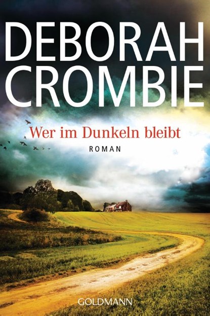 Wer im Dunkeln bleibt, Deborah Crombie - Paperback - 9783442480234
