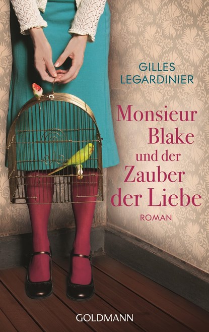 Monsieur Blake und der Zauber der Liebe, Gilles Legardinier - Paperback - 9783442480760
