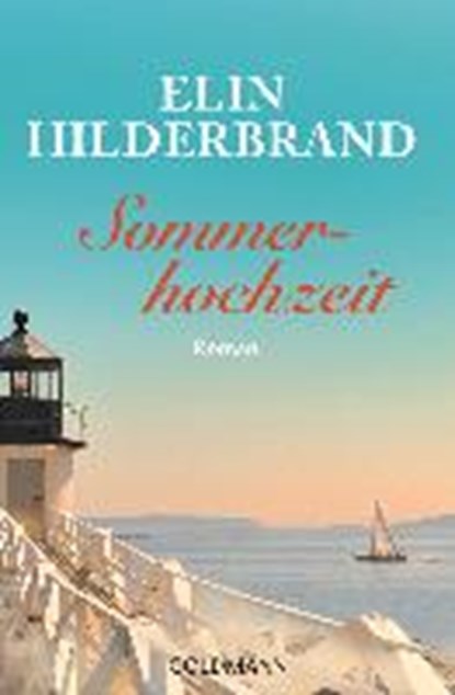 Hilderbrand, E: Sommerhochzeit, HILDERBRAND,  Elin ; Carstens, Almuth - Paperback - 9783442481132