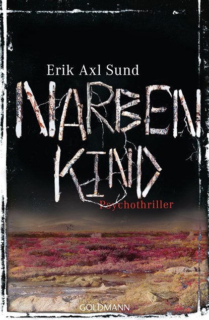 Narbenkind, Erik Axl Sund - Paperback - 9783442481187