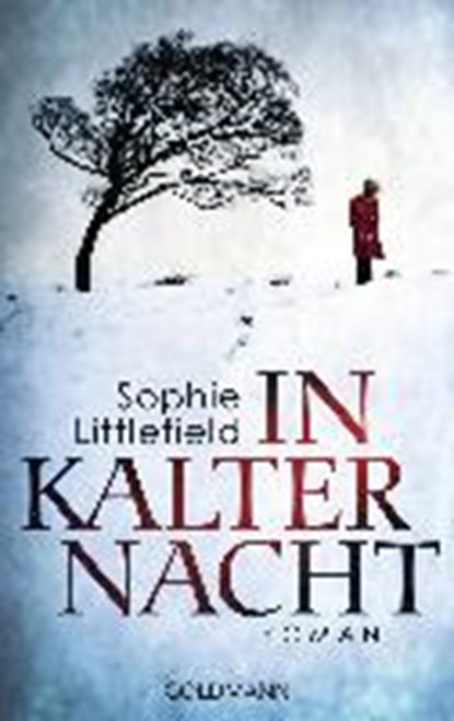 Littlefield, S: In kalter Nacht, LITTLEFIELD,  Sophie ; Möllemann, Norbert ; Breuer, Charlotte - Paperback - 9783442482559