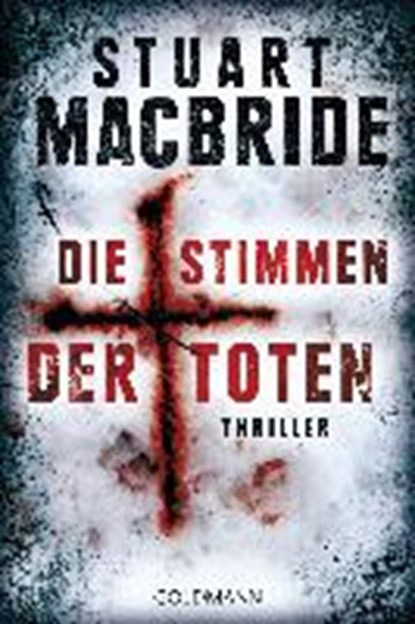 MacBride, S: Stimmen der Toten, MACBRIDE,  Stuart ; Jäger, Andreas - Paperback - 9783442482894