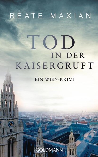 Tod in der Kaisergruft, Beate Maxian - Paperback - 9783442484720