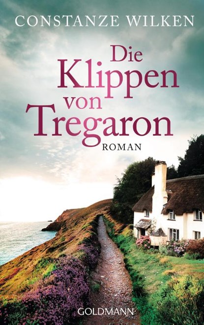 Die Klippen von Tregaron, Constanze Wilken - Paperback - 9783442484775