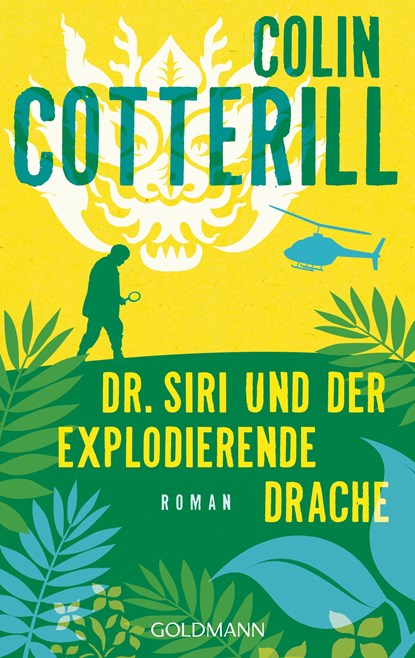 Dr. Siri und der explodierende Drache, Colin Cotterill - Paperback - 9783442485215