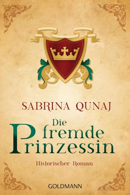 Die fremde Prinzessin, Sabrina Qunaj - Paperback - 9783442485925