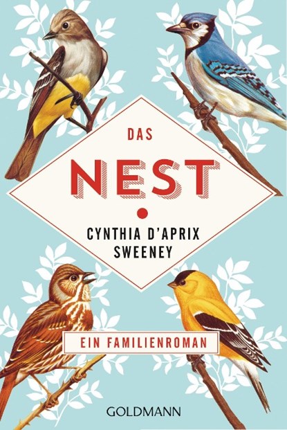 Das Nest, Cynthia D'Aprix Sweeney - Paperback - 9783442486168