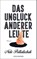 Das Unglück anderer Leute, Nele Pollatschek - Paperback - 9783442486694