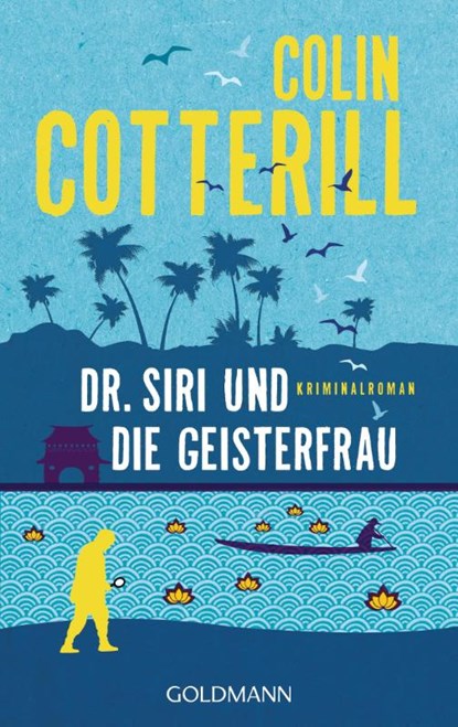 Dr. Siri und die Geisterfrau, Colin Cotterill - Paperback - 9783442487073