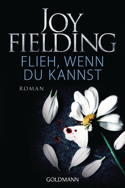 Flieh, wenn du kannst, Joy Fielding - Paperback - 9783442487141