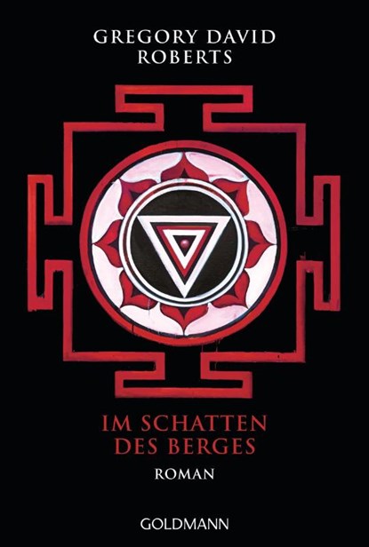 Im Schatten des Berges, Gregory David Roberts - Paperback - 9783442487660