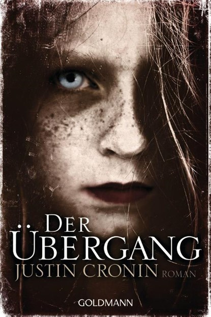Der Übergang, Justin Cronin - Paperback - 9783442487967