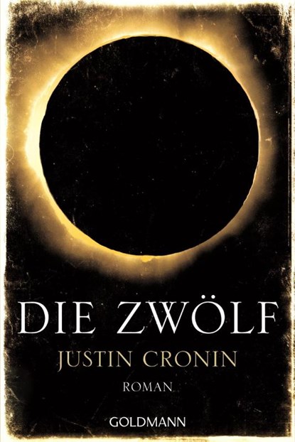 Die Zwölf, Justin Cronin - Paperback - 9783442487974