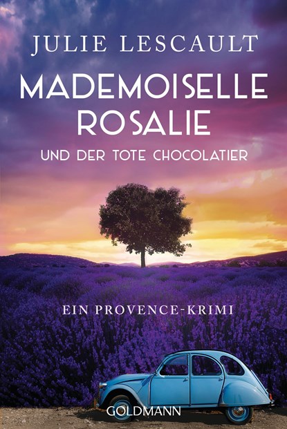 Mademoiselle Rosalie und der tote Chocolatier, Julie Lescault - Paperback - 9783442488094