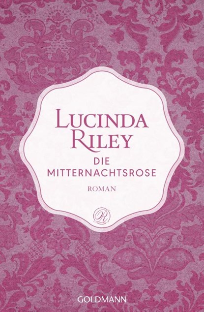 Die Mitternachtsrose, Lucinda Riley - Paperback - 9783442488612