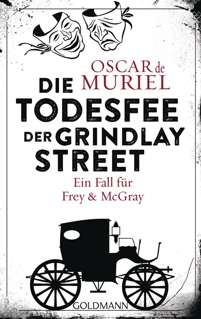 Die Todesfee der Grindlay Street, Oscar de Muriel - Paperback - 9783442488643