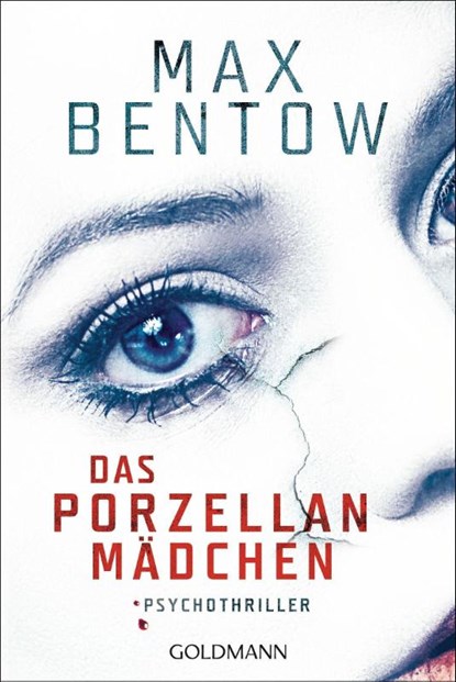 Das Porzellanmädchen, Max Bentow - Paperback - 9783442488926