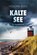 Kalte See, Hendrik Berg - Paperback - 9783442488933