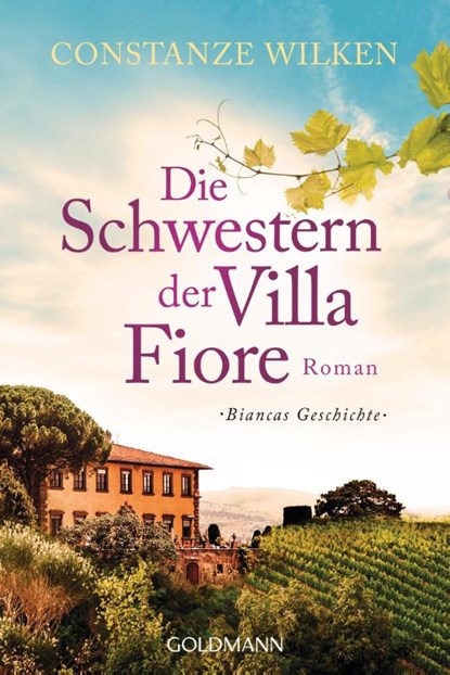 Die Schwestern der Villa Fiore, Constanze Wilken - Paperback - 9783442489565