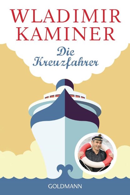 Die Kreuzfahrer, Wladimir Kaminer - Paperback - 9783442489800