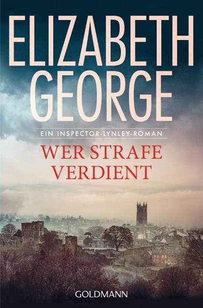 Wer Strafe verdient, Elizabeth George - Paperback - 9783442490028