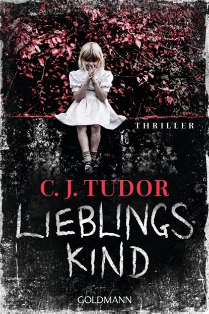Lieblingskind, C. J. Tudor - Paperback - 9783442490844