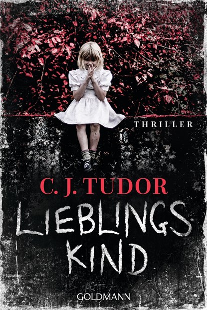 Lieblingskind, C. J. Tudor - Paperback - 9783442490844