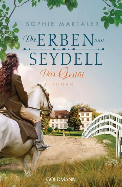 Die Erben von Seydell - Das Gestüt, Sophie Martaler - Paperback - 9783442491223