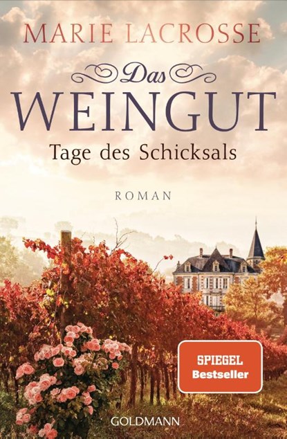 Das Weingut. Tage des Schicksals, Marie Lacrosse - Paperback - 9783442491391