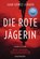 Die rote Jägerin, Juan Gómez-Jurado - Paperback - 9783442491513