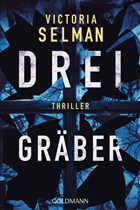 Drei Gräber | Victoria Selman | 