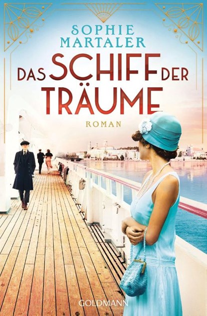 Das Schiff der Träume, Sophie Martaler - Paperback - 9783442491827