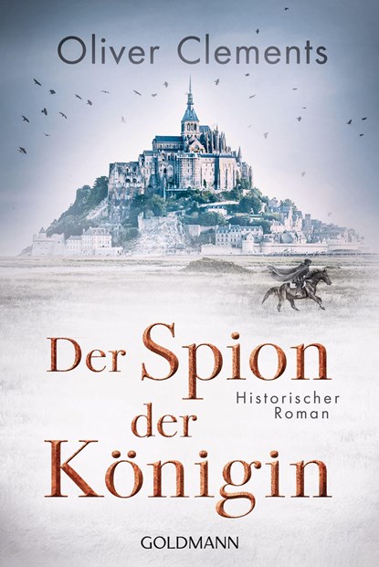 Der Spion der Königin, Oliver Clements - Paperback - 9783442492008