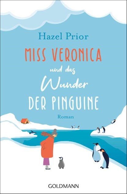 Miss Veronica und das Wunder der Pinguine, Hazel Prior - Paperback - 9783442492053