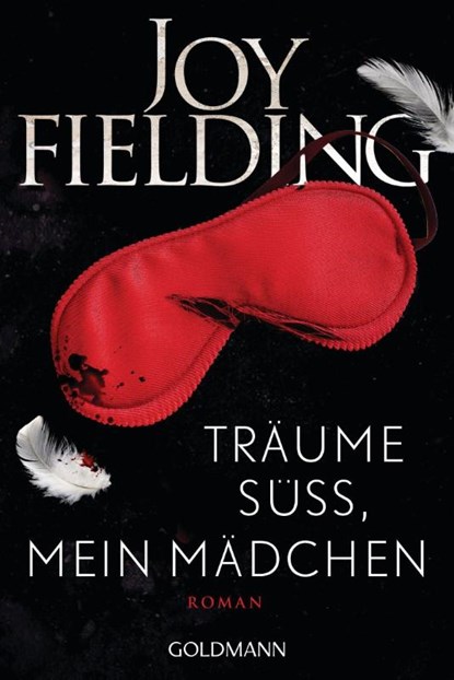 Träume süß, mein Mädchen, Joy Fielding - Paperback - 9783442492435