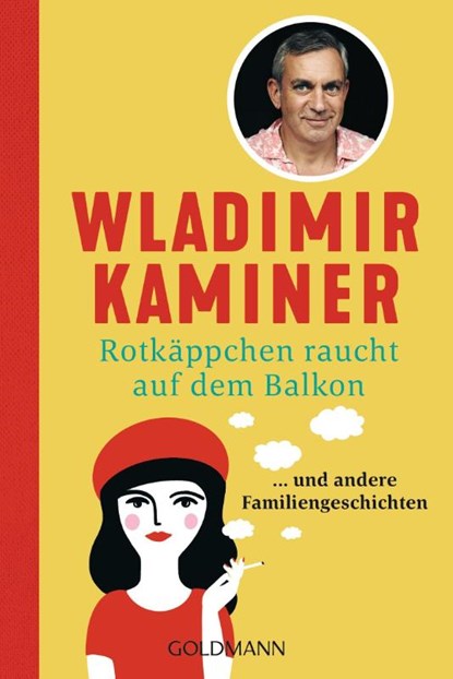 Rotkäppchen raucht auf dem Balkon, Wladimir Kaminer - Paperback - 9783442492916