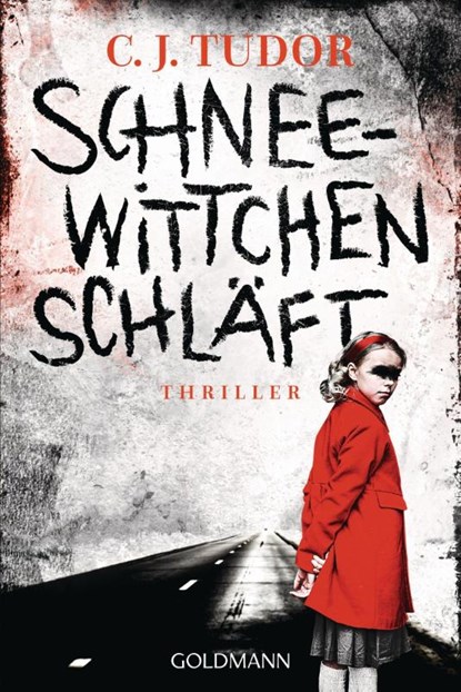 Schneewittchen schläft, C. J. Tudor - Paperback - 9783442492954