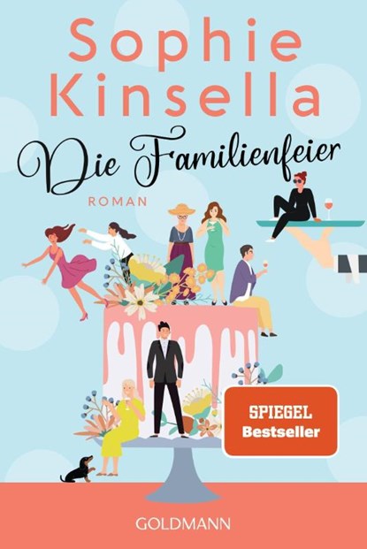 Die Familienfeier, Sophie Kinsella - Paperback - 9783442493050