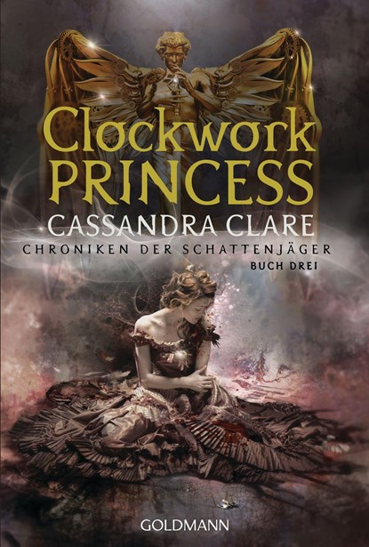 Clockwork Princess, Cassandra Clare - Paperback - 9783442493241