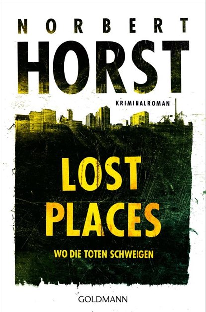 Lost Places, Norbert Horst - Paperback - 9783442493678