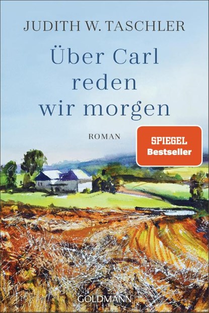Über Carl reden wir morgen, Judith W. Taschler - Paperback - 9783442494507