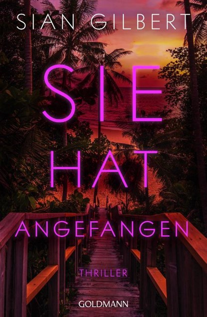 Sie hat angefangen, Sian Gilbert - Paperback - 9783442494569