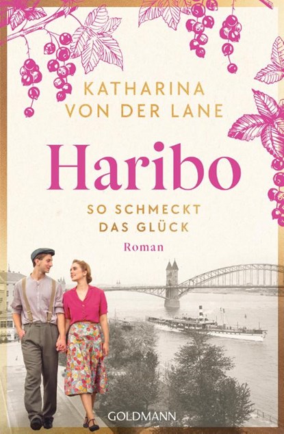 Haribo - So schmeckt das Glück, Katharina von der Lane - Paperback - 9783442494651