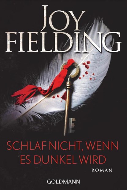 Schlaf nicht, wenn es dunkel wird, Joy Fielding - Paperback - 9783442494774