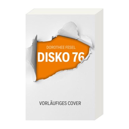 Disko 76, Dorothee Fesel - Paperback - 9783442495481